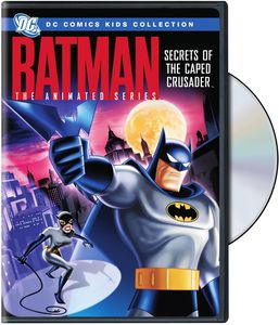 Batman: The Animated Series: Secrets of the Caped Crusader