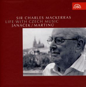 Life with Czech Music: Janacek Martinu