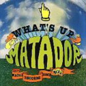 What's Up Matador /  Various