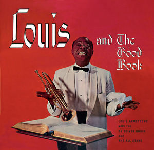 Louis Armstrong & The Good Book /  Louis & The Angels [Import]