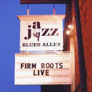 Firm Roots: Live