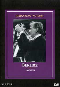 Bernstein in Paris: Berlioz Requiem