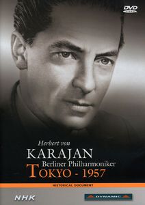 Herbert Von Karajan & Berliner Philharmoniker Tokyo 1957