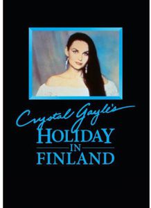 Crystal Gayle: Holiday in Finland