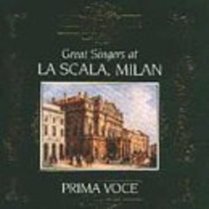 Great Singers at la Scala Milan /  Various
