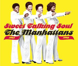 Sweet Talking Soul: The Manhattans 1965-1990