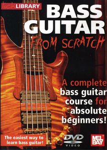 Bass Guitar From Scratch: Bass Guitar from