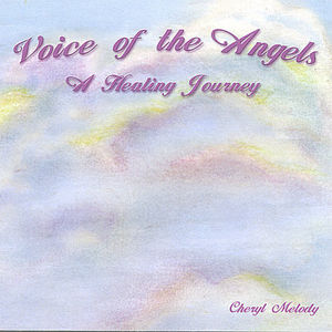 Voice of the Angels-A Healing Journey 60 Min. Adul