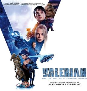 Valerian and the City of a Thousand Planets (Original Motion Picture Score)