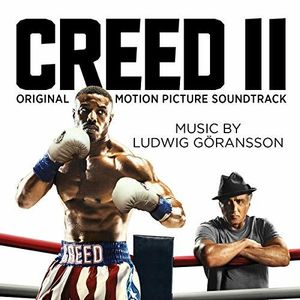 Creed II (Original Motion Picture Soundtrack) [Import]