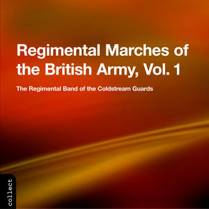 Regimental Marches of the British Army