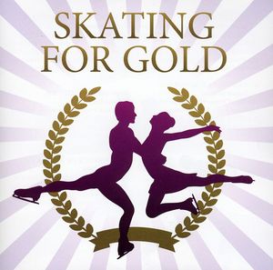 Skating for Gold /  O.S.T. [Import]