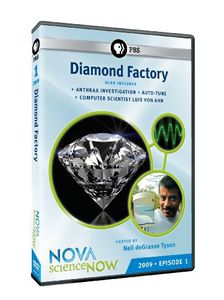 Nova: Science Now 2009 - Episode 1 - Diamond Factory