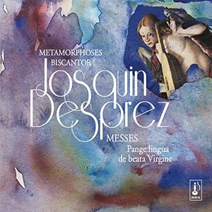 Josquin Desprez: Messes