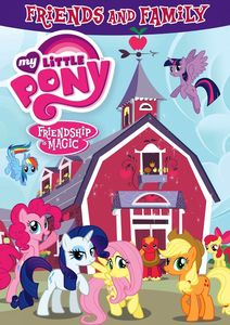 My Little Pony Friendship Is Magic: Friends and Family