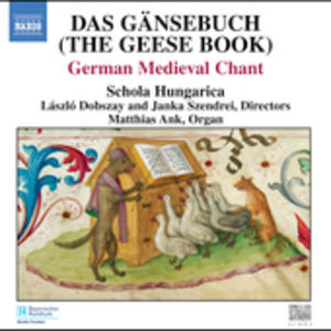 Das Gansebuch: German Medieval Chant