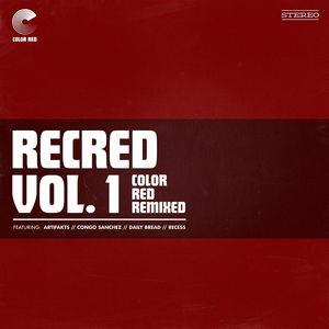 Recred Vol. 1: Color Red Remixed (ep) (Various Artists)
