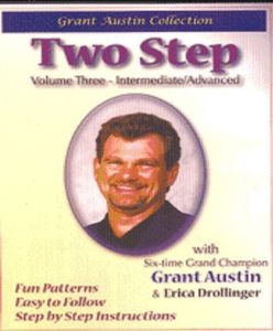 Two Step With Grant Austin: Volume Three, Intermediate /  Advanced