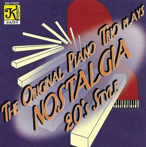 The Original Piano Trio Plays Nostalgia 20's Style