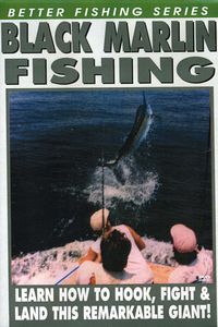 Americas Fabulous Black Marlin Fishing