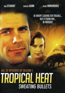 Tropical Heat: Season 1 - Sweating Bullets