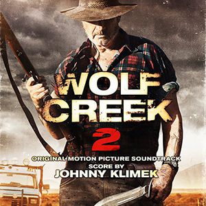 Wolf Creek 2 (Original Soundtrack)