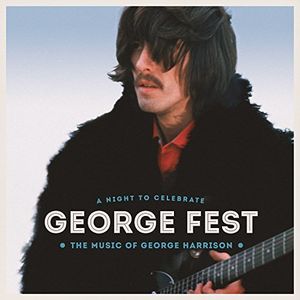 George Fest: Night to Celebrate the Music of George Harrison