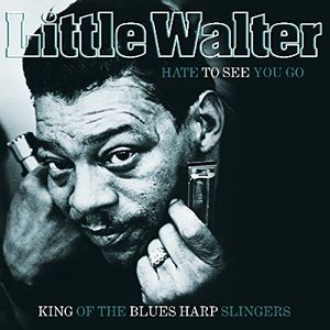 Hate To See You Go: King Of The Blues Harp Slingers [Import]