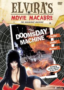 The Doomsday Machine (Elvira's Movie Macabre)