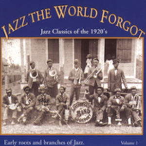 Jazz the World Forgot 1 /  Various