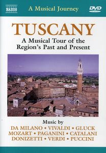 A Musical Journey: Tuscany