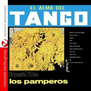 El Alma Del Tango - Orquesta Tipica los Pamperos