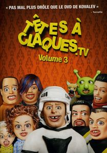 Têtes à Claques.TV: Volume 3 [Import]