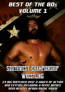 Southwest Championship Wrestling: Best Of 80'S 1