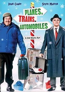 Planes, Trains and Automobiles (Anniversary Edition)