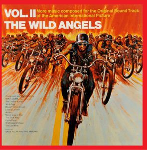 The Wild Angels: Volume 2 (Original Soundtrack)