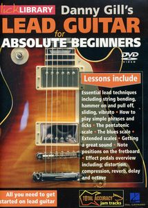 Gill, Danny: Lead Guitar for Absolute Beginners