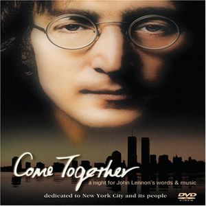 Come Together: A Night for John Lennon's Words and Music