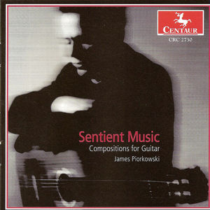 Sentient Music: Compositions for Guitar