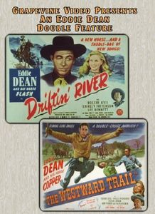 Driftin' River (1946) /  The Westward Trail (1948)