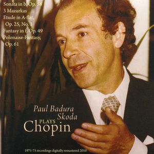 Paul Badura-Skoda Plays Chopin: Sonata in B