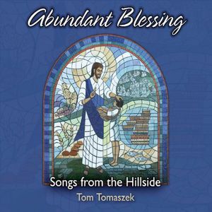 Abundant Blessing: Songs from the Hillside