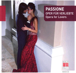 Passione: Opera for Lovers /  Various