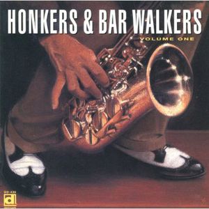 Honkers & Bar Walkers 1 /  Various