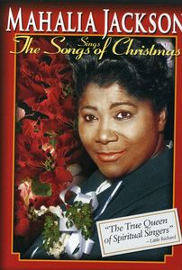 Mahalia Jackson Sings the Songs of Christmas