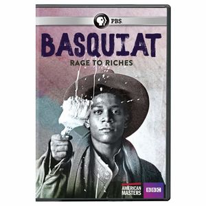 American Masters: Basquiat - Rage To Riches