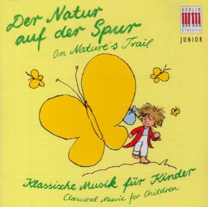 Berlin Classics Junior: In Search of Nature /  Various