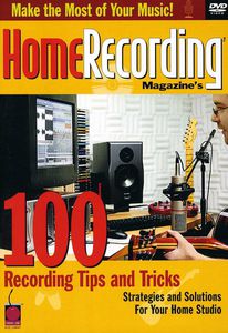 Home Recording Magazine's 100 Recording Tips