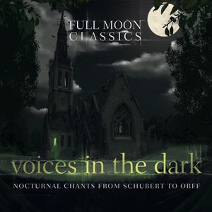 Full Moon Classics: Voices in the Dark /  Various