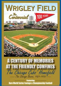 Wrigley Field: Centennial